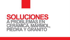 Soluciones a problemas en cerámica, mármol, piedra y granito